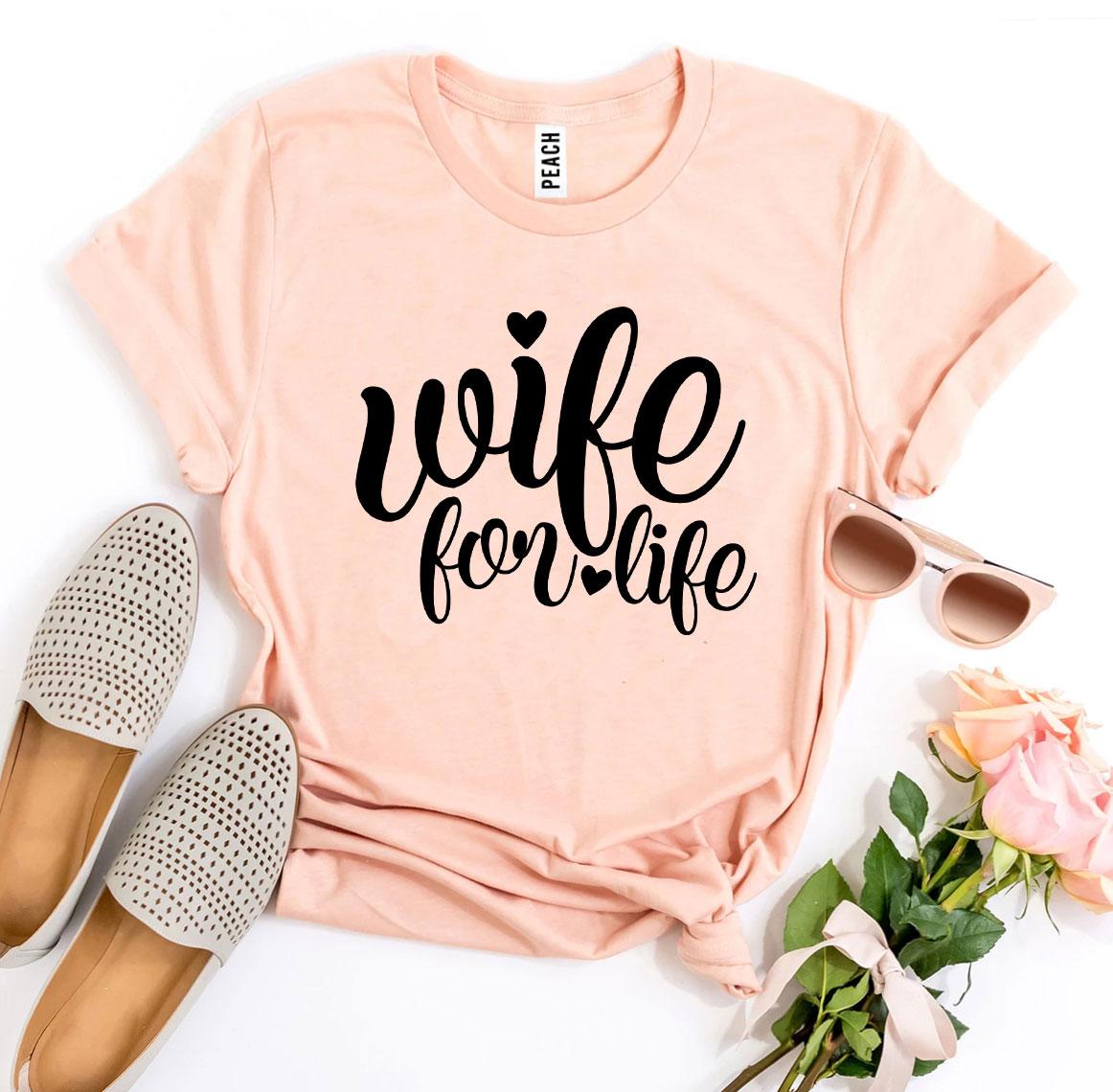 Wife for Life T-shirt in peach, perfect for stylish moms and wives.