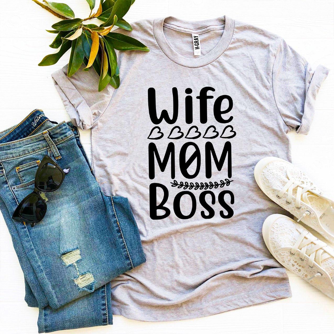Wife Mom Boss T-shirt styled with jeans and sneakers, perfect for multitasking queens!